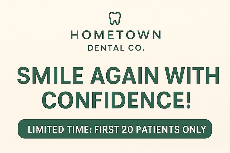 Hometown Dental Co. Special Offer